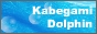 Kabegami Dolphin